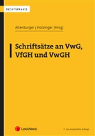 Christoph Urtz, Claudia Wutscher, Dieter Altenburger, Kerstin Holzinger - Schriftsätze an VwG, VfGH und VwGH