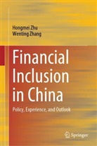 Wenting Zhang, Hongmei Zhu - Financial Inclusion in China