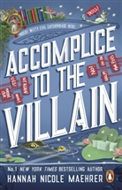 Hannah Nicole Maehrer - Accomplice ot the Villain