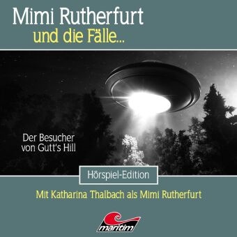 Thorsten Beckmann, Katharina Thalbach - Mimi Rutherfurt - Der Besucher von Gutt's Hill,1 Audio-CD