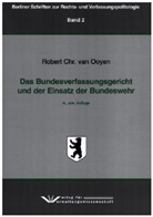 Robert Chr. van Ooyen, Robert Chr. van Ooyen - Das Bundesverfassungsgericht und der Einsatz der Bundeswehr,