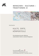 Velia Boecker - Kulte - Orte - Körperteile
