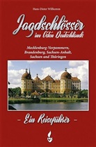 Hans-Dieter Willkomm - Jagdschlösser in Ostdeutschland