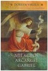 Doreen Virtue - Los Milagros del Arcangel Gabriel