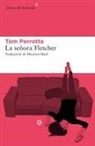 Tom Perrotta - La señora Fletcher