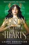 Laura Sebastian - Poison In Their Hearts