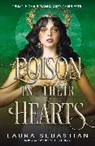Laura Sebastian - Poison In Their Hearts