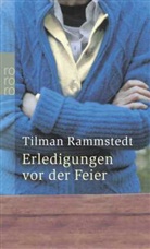 Tilman Rammstedt - Erledigungen vor der Feier