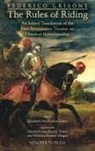 Federica Brunori Deigan, Federigo Grisone, Bettey Finney Tobey, Elizabeth Tobey - Federico Grisone's "The Rules of Riding" Gli ordini di cavalcare