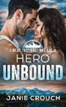 Janie Crouch - Hero Unbound