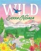 Joanna Howes, Alex Bailey - Wild Sierra Nevada