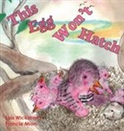 Lois Wickstrom - This Egg Won't Hatch