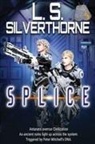 L. S. Silverthorne - Splice