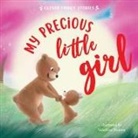 Clever Publishing, Valentina Yaskina - My Precious Little Girl