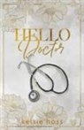 Kelsie Hoss - Hello Doctor