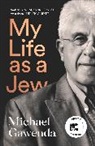 Michael Gawenda - My Life As a Jew