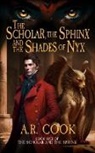 A. R. Cook - The Scholar, the Sphinx, and the Shades of Nyx
