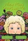 Rebecca Wheeler, Rebecca Wenrich Wheeler, Katherine Jordan - When Mama Grows with Me