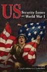 Craig Greathouse, Austin Riede - US Security Issues and World War I