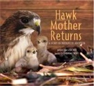 Marlo Garnsworthy, Kara Hagedorn - Hawk Mother Returns