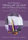 Janice Runquist Davis - Simple Directions for Making A Lap Quilt With a Short History of Early Quilting