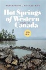 David Woodsworth, Glenn Woodsworth - Hot Springs of Western Canada