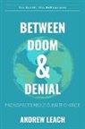 Andrew Leach, Leach Andrew - Between Doom & Denial
