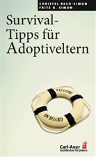Christel Rech-Simon, Fritz B Simon, Fritz B. Simon - Survival-Tipps für Adoptiveltern