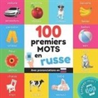 Yukismart - 100 premiers mots en russe: Imagier bilingue pour enfants: français / russe avec prononciations