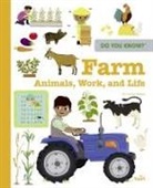 Camille Babeau, Charlotte Ameling, H&eacute;l&egrave;ne Convert - Do You Know?: Farm Animals, Work, and Life