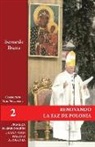 Bernardo Ibarra Ive - Renovando la faz de Polonia: Primera peregrinación de san Juan Pablo II a Polonia