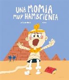 José Carlos Andrés, Gomez, Gómez - Una momia muy hambrienta