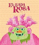 Susana Torrubiano, Giulia Orecchia - El hada Rosa