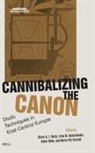 Oliver Botar - Cannibalizing the Canon