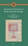 Racheli Haliva - Averroes and Averroism in Medieval Jewish Thought