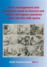 Marija Klopcic, Abele Kuipers, Arunas Svitojus - Farm Management and Extension Needs in Central and Eastern European Countries Under the Eu Milk Quota System