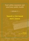 Frans J M Smulders, Frans J. M. Smulders - Towards a Risk Based Chain Control