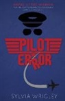 Sylvia Wrigley - Pilot Error