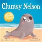 Serena Lane Ferrari, Giorgia Vallicelli - Clumsy Nelson: A story of Self-esteem, Bravery, Grit, Friendship with an Environmental message