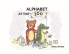 Raoul Watson - Alphabet at the Zoo