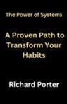 Richard Porter - The Power of Systems