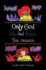 Cecilia Hood Ceewee - Only God Has And Knows The Answers
