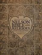 William W. Nelson - NELSON BIBLE AND RELIGIOUS BOOK COLLECTION
