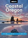 Moon Travel Guides, Matt Wastradowski - Moon Coastal Oregon: With Portland