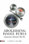 Kevin A. Young, Young Kevin A. - Abolishing Fossil Fuels