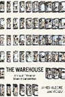 Kilgore James, Vic Liu, James Kilgore, Vic Liu - The Warehouse