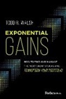 Todd Walsh, Todd R. Walsh - Exponential Gains