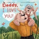 Clever Publishing, Elena Ulyeva, Ekaterina Azarkina - Daddy, I Love You!