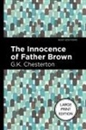 G. K. Chesterton, G.k. Chesterton - The Innocence Of Father Brown