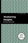 Emily Bronte, Emily Brontë - Wuthering Heights